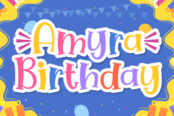 Amyra Birthday: A Playful Display Font for Editorial Design and Digital Publishing