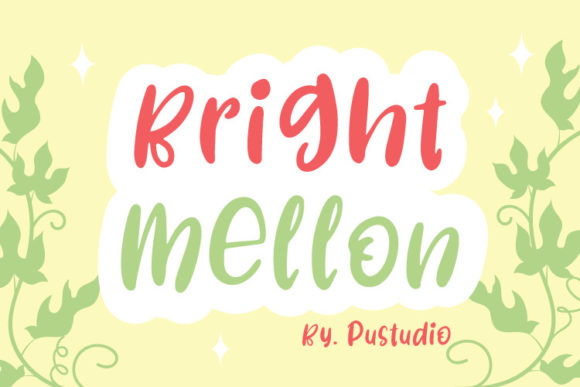 Bright Mellon: A Playful Display Font for Handmade Labels, Invitations, and More