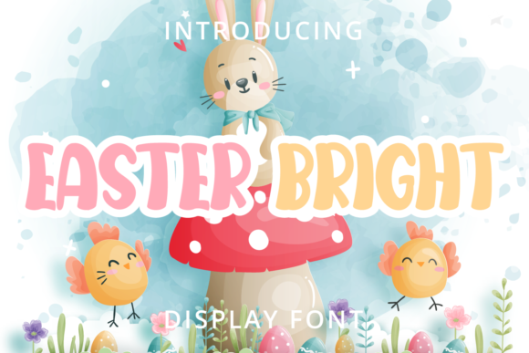 Easter Bright: A Display Font That Elevates Campaign Visuals with Charm
