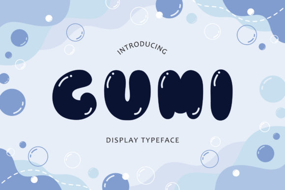 Gumi: A Playful Display Font for Editorial Design and Digital Publishing